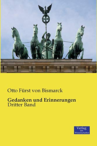 Stock image for Gedanken und Erinnerungen: Dritter Band (German Edition) for sale by Mispah books