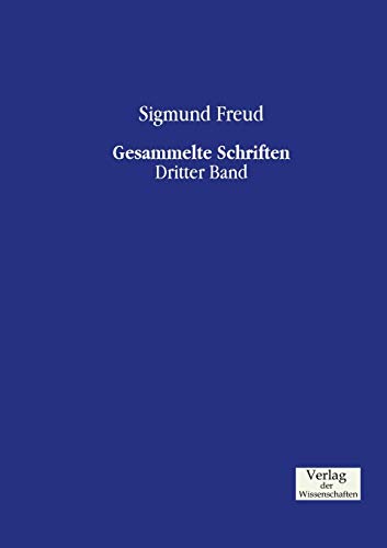 Gesammelte Schriften: Dritter Band (German Edition) - Sigmund Freud