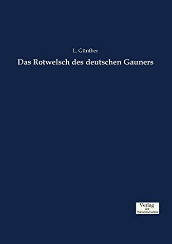 9783957008466: Das Rotwelsch des deutschen Gauners