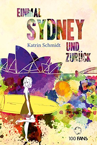 Beispielbild fr Einmal Sydney und zurck zum Verkauf von Buchpark