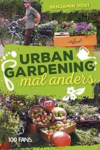 9783957050182: Urban Gardening mal anders
