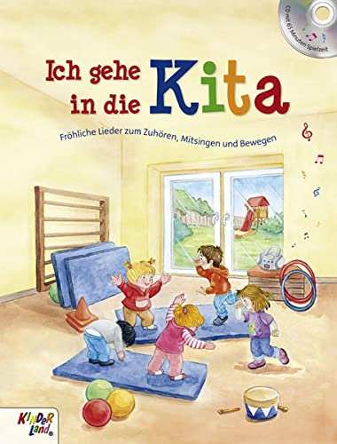 Stock image for Ich gehe in die Kita: Buch mit CD von Kinderland for sale by medimops