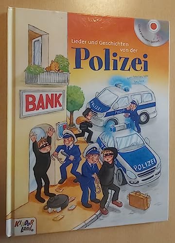 Beispielbild fr Lieder und Geschichten von der Polizei: Buch mit CD von Kinderland zum Verkauf von medimops