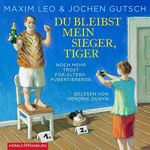 Stock image for Du bleibst mein Sieger, Tiger: Noch mehr Trost fr Alterspubertierende: 3 CDs for sale by medimops