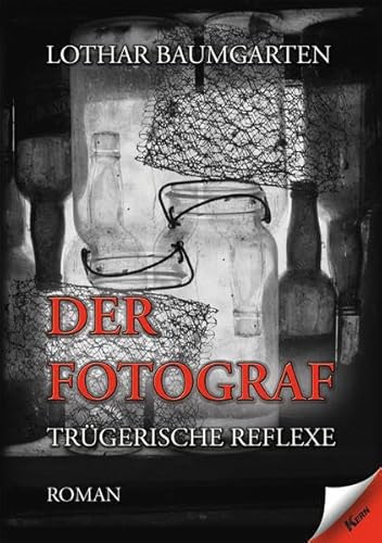 Beispielbild fr Der Fotograf: Trgerische Reflexe zum Verkauf von medimops