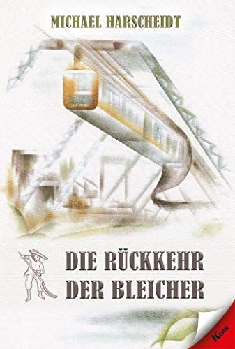 Stock image for Die Rckkehr der Bleicher for sale by medimops