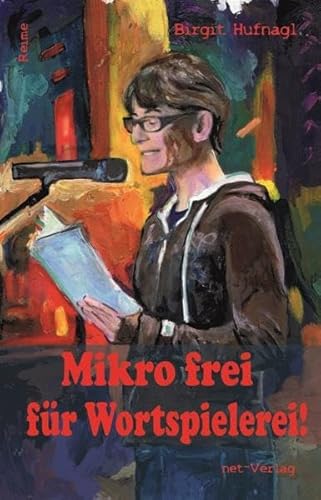 9783957200099: Mikro frei fr Wortspielerei!: Reime