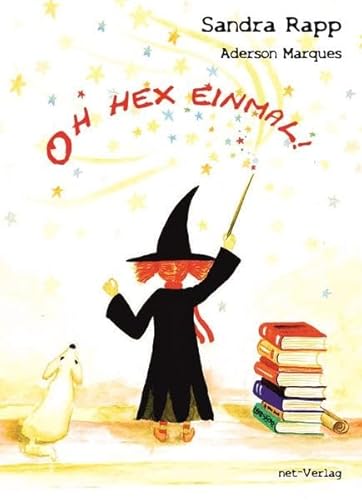 Stock image for Oh hex einmal!: Kinderbuch for sale by medimops