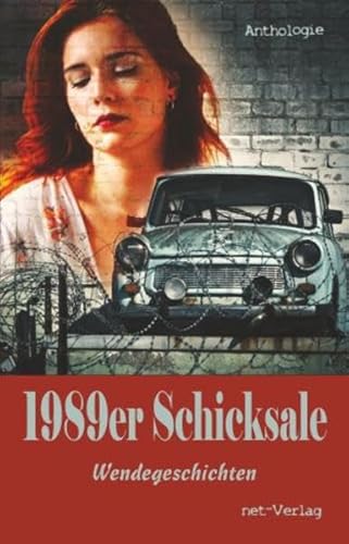 Beispielbild fr Schmalwieser, S: 1989er Schicksale zum Verkauf von Blackwell's