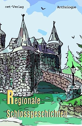 Stock image for Regionale Schlossgeschichten for sale by Revaluation Books