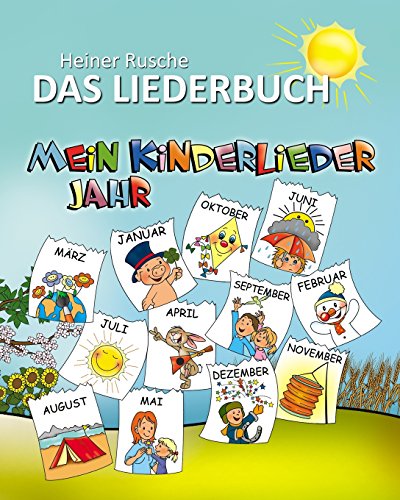 Imagen de archivo de Mein Kinderlieder Jahr - Das Liederbuch (German Edition) a la venta por GF Books, Inc.