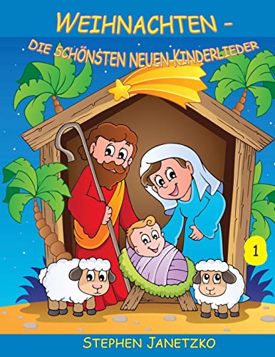 9783957222268: Weihnachten - Die schnsten neuen Kinderlieder (1): Das Liederbuch mit allen Texten, Noten und Gitarrengriffen zum Mitsingen und Mitspielen