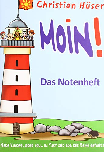 Beispielbild fr Moin! - Das Notenheft : Neue Kinderlieder voll im Takt und aus der Reihe getanzt zum Verkauf von Buchpark