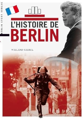 Beispielbild fr L'histoire de Berlin zum Verkauf von medimops