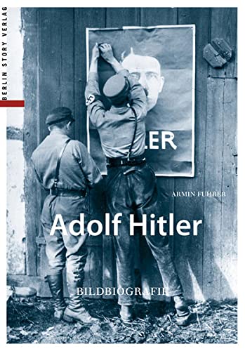 Beispielbild fr Adolf Hitler: Bildbiografie zum Verkauf von medimops