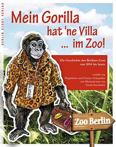 Imagen de archivo de Mein Gorilla hat 'ne Villa . im Zoo! -Language: german a la venta por GreatBookPrices