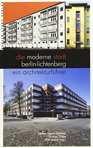 Beispielbild fr Die moderne Stadt Berlin-Lichtenberg: Ein Architekturfhrer zum Verkauf von medimops