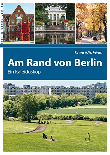 Beispielbild fr Am Rand von Berlin: Ein Kaleidoskop zum Verkauf von medimops