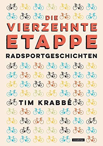 Stock image for Die vierzehnte Etappe: Radsportgeschichten for sale by medimops