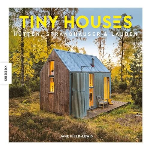 Stock image for Tiny Houses: Htten, Strandhuser & Lauben for sale by medimops