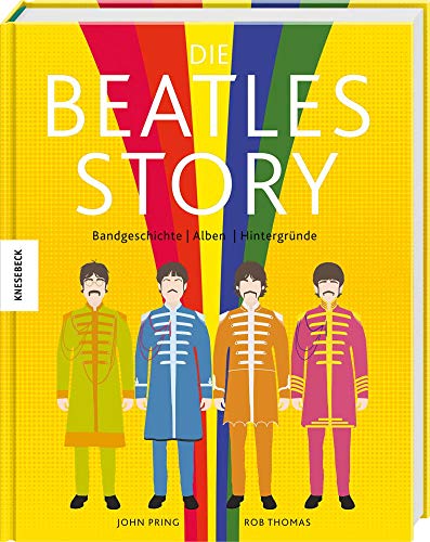 Stock image for Die Beatles-Story: Bandgeschichte ? Alben ? Hintergrnde in witzigen Illustrationen (John Lennon, Paul McCartney, Ringo Starr, George Harrison) for sale by medimops