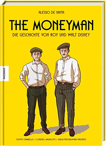 Beispielbild fr The Moneyman   Die Geschichte von Roy und Walt Disney zum Verkauf von DER COMICWURM - Ralf Heinig