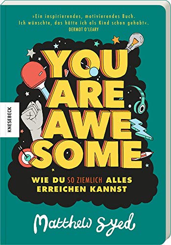 Beispielbild fr You are awesome: Wie du so ziemlich alles erreichen kannst zum Verkauf von medimops