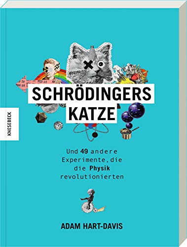 Stock image for Schrdingers Katze: Und 49 andere Experimente, die die Physik revolutionierten for sale by Red's Corner LLC