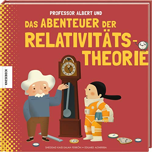 9783957283863: Professor Albert und das Abenteuer der Relativittstheorie
