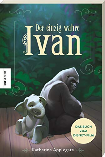 Beispielbild fr Der einzig wahre Ivan: Das Buch zum Disney-Film zum Verkauf von medimops