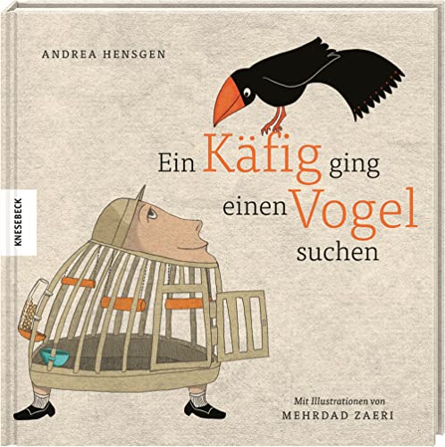 Stock image for Ein Kfig ging einen Vogel suchen: Vorlesebuch fr Kinder ab 4 Jahren for sale by medimops