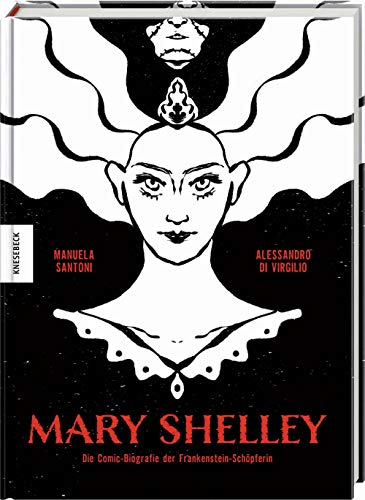 Beispielbild fr Mary Shelley: Die Comic-Biografie der Frankenstein-Schpferin. Graphic Novel zum Verkauf von medimops