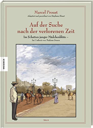 Beispielbild fr Auf der Suche nach der verlorenen Zeit (Band VIII): Im Schatten junger Mdchenblte ? Im Umkreis von Madame Swann, Teil II. Graphic Novel nach Marcel Proust zum Verkauf von medimops