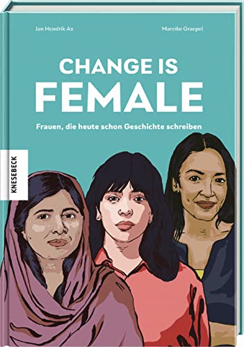 Change is female - Ax, Jan Hendrik|Graepel, Mareike