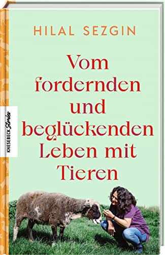 Stock image for Vom fordernden und beglckenden Leben mit Tieren: Vom fordernden Glck, mit Tieren zu leben for sale by medimops