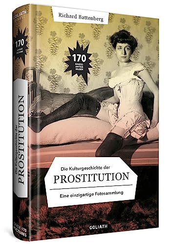 Beispielbild fr Die Kulturgeschichte der Prostitution zum Verkauf von GreatBookPrices
