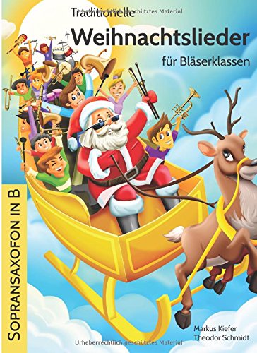 Stock image for Traditionelle Weihnachtslieder fr Blserklassen: Sopransoxofon in B: Volume 7 for sale by Revaluation Books