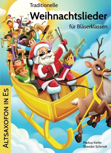 Stock image for Traditionelle Weihnachtslieder fr Blserklassen: Altsaxofon in Es: Volume 9 for sale by Revaluation Books