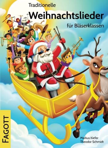 Stock image for Traditionelle Weihnachtslieder fr Blserklassen: Fagott (German Edition) for sale by Books Unplugged