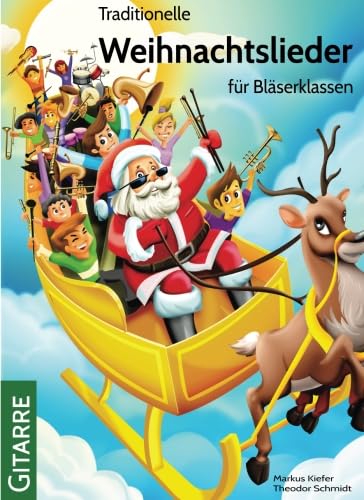 Stock image for Traditionelle Weihnachtslieder fr Blserklassen: Gitarre: Volume 27 for sale by Revaluation Books