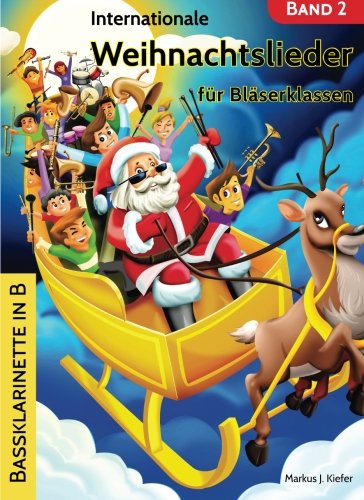 9783957310668: Internationale Weihnachtslieder fr Blserklassen: Bassklarinette in B: Volume 13