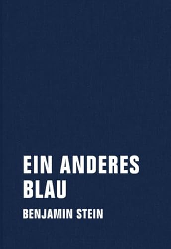 9783957320827: Ein anderes Blau: Prosa fr 7 Stimmen