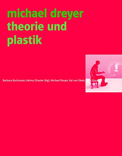 Beispielbild fr Michael Dreyer. Theorie und Plastik. zum Verkauf von Antiquariat Matthias Wagner