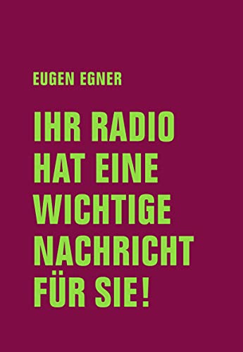 Imagen de archivo de Ihr Radio hat eine wichtige Nachricht fr Sie! -Language: german a la venta por GreatBookPrices