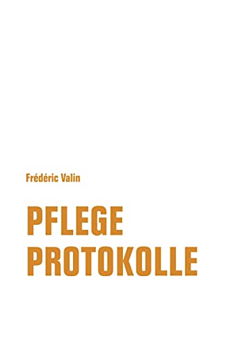 9783957324979: Pflegeprotokolle