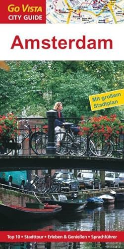 Stock image for Amsterdam: Reisefhrer mit extra Stadtplan [Reihe Go Vista] for sale by medimops
