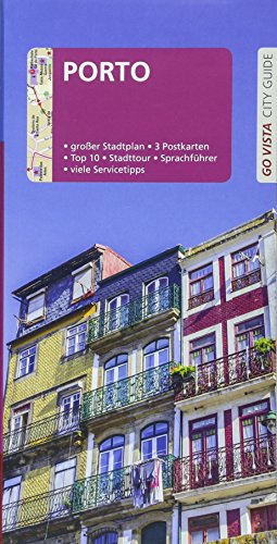 Stock image for GO VISTA: Reisefhrer Porto: Mit Faltkarte und 3 Postkarten (Go Vista - City Guide) for sale by medimops