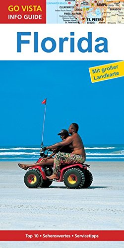 GO VISTA: Reiseführer Florida Mit Faltkarte - Schmidt-Brümmer, Horst