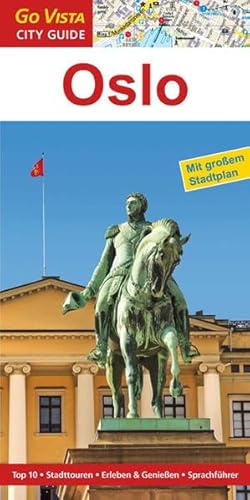 Beispielbild fr Oslo: Reisefhrer mit extra Stadtplan [Reihe Go Vista] (Go Vista City Guide) zum Verkauf von medimops