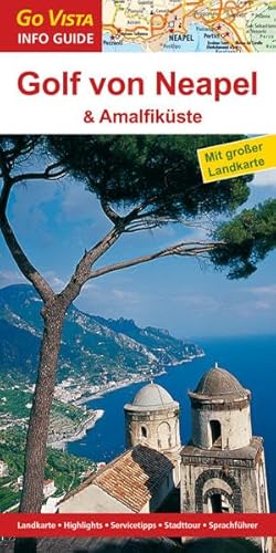 Stock image for Regionenfhrer Golf von Neapel & Amalfikste: Reisefhrer inklusive Faltkarte (Go Vista Info Guide) for sale by medimops
